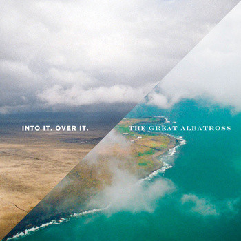 Into It. Over It. / The Great Albatross Split