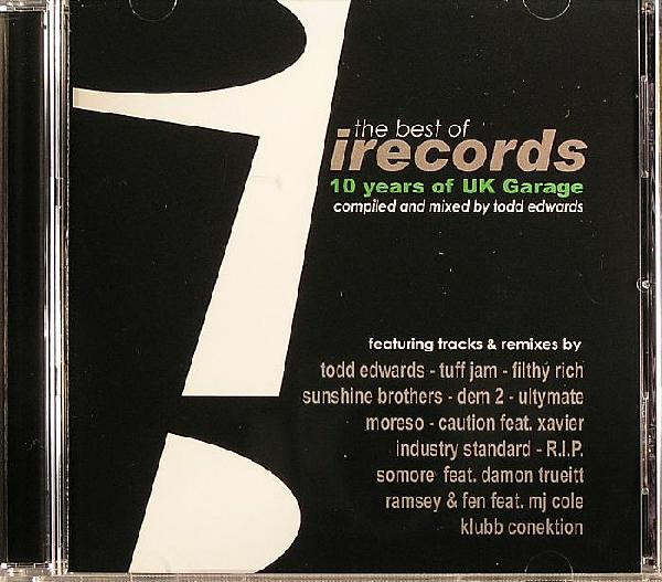 The Best Of i! Records: 10 Years Of UK Garage