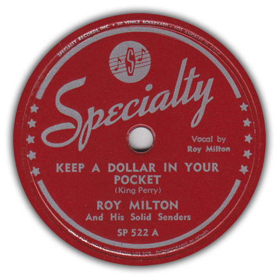 Keep A Dollar In Your Pocket / My Blue Heaven