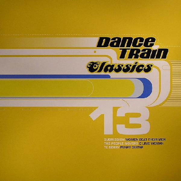 Dance Train Classics Vinyl 13