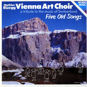 Five Old Songs - A Tribute To The Music Of Switzerland