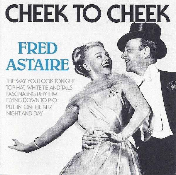Cheek To Cheek