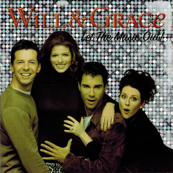 Will & Grace: Let The Music Out!