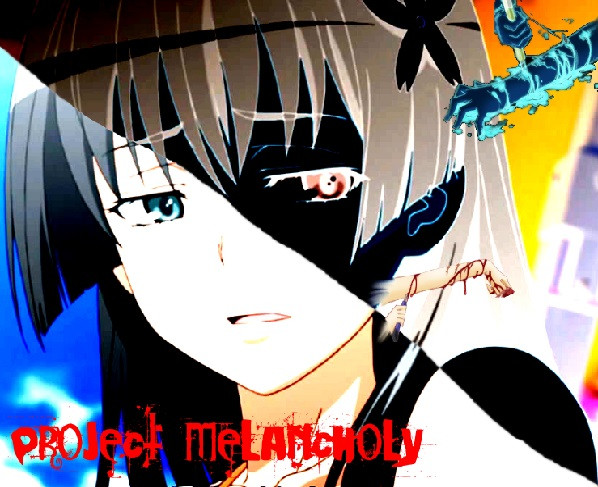 Project Melancholy