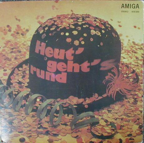 Heut' Geht's Rund