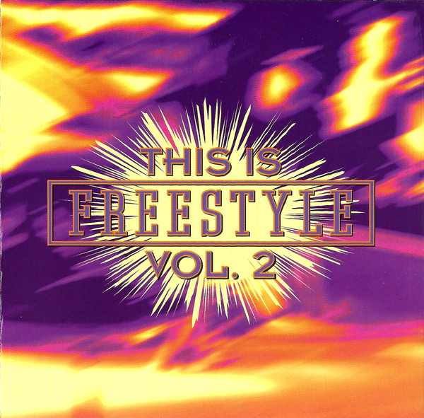 This Is Freestyle Vol. 2
