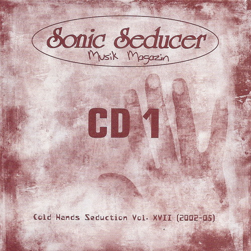 Sonic Seducer Cold Hands Seduction Vol. XVII
