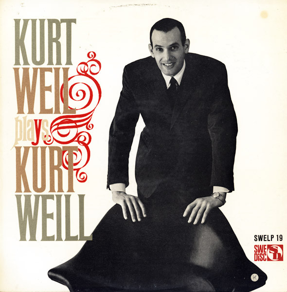 Kurt Weil Plays Kurt Weill