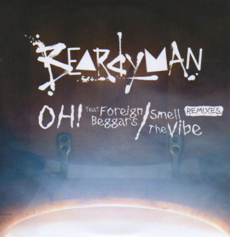 Oh! / Smell The Vibe (Remixes)