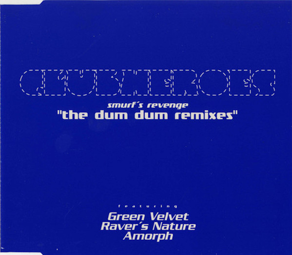 Smurf's Revenge "The Dum Dum Remixes"