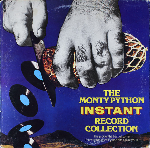 The Monty Python Instant Record Collection - The Pick Of The Best Of Some Recently Repeated Python Hits Again, Vol. II