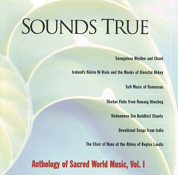 Anthology Of Sacred World Music, Vol. 1
