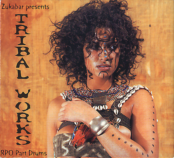 Zukabar Presents: Tribal Works - RPO Part Drums