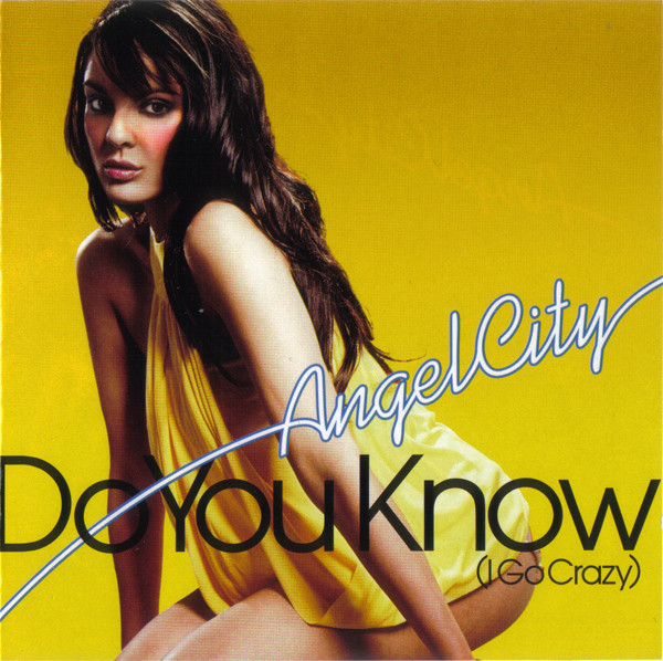 Do You Know (I Go Crazy)