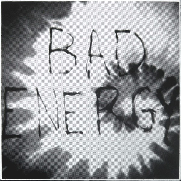 Bad Energy / Looking For A Bad Time?