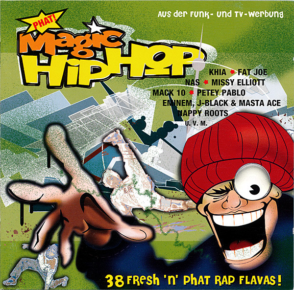 Phat! Magic Hip Hop (38 Fresh 'N' Phat Rap Flavas!)