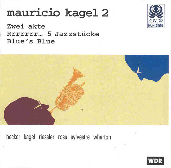 Zwei Akte / Rrrrrrr... 5 Jazzstücke / Blue's Blue