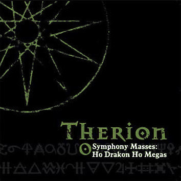 Symphony Masses: Ho Drakon Ho Megas