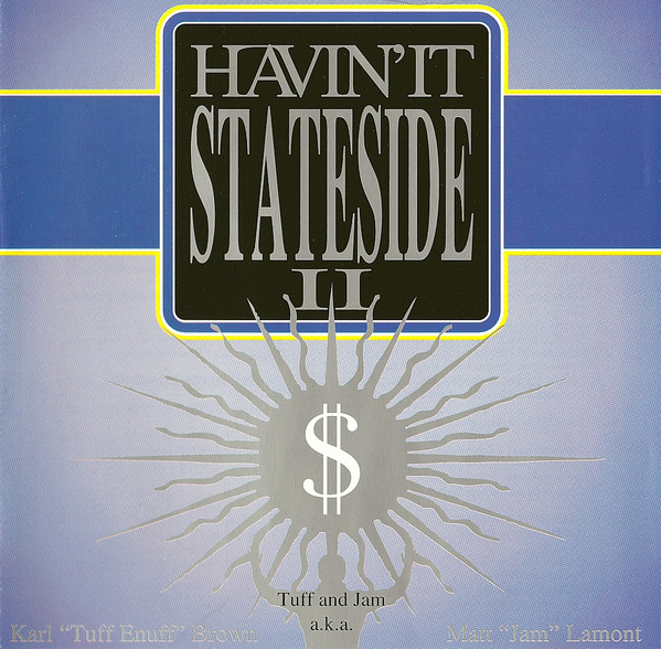 Havin'It Stateside II