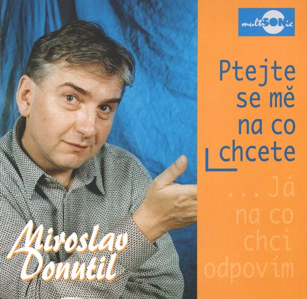 Ptejte Se Mě Na Co Chcete