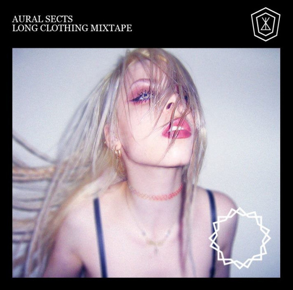 Aural Sects - Long Clothing Mixtape