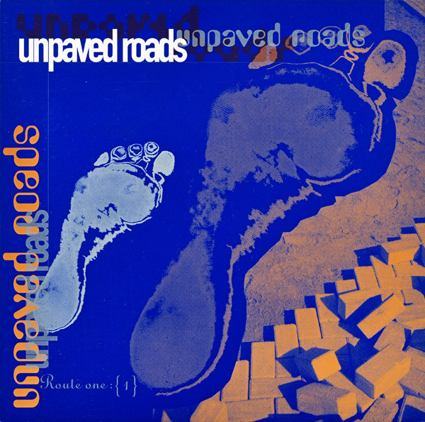 Unpaved Roads - Route One : {1}