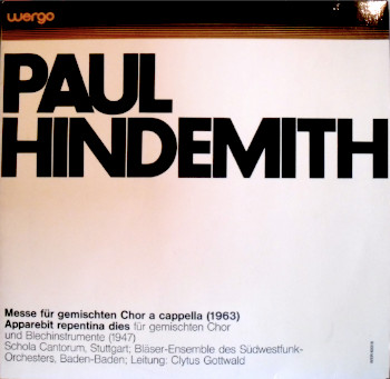 Messe Für Gemischten Chor A Cappella (1963) - Apparebit Repentina Dies- Für Gemischten Chor Und Blechinstrumente (1947)