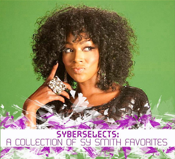 Syberselects: A Collection Of Sy Smith Favorites