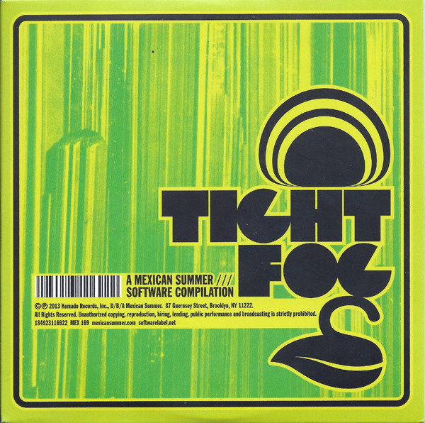 Tight Fog  A Mexican Summer /// Software Compilation