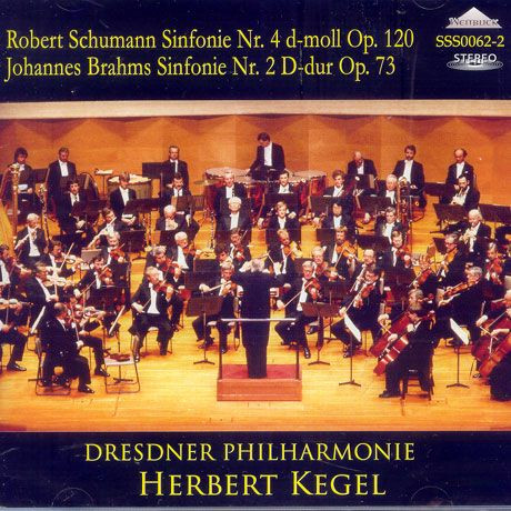 Sinfonie Nr. 4 D-Moll Op. 120 / Sinfonie Nr. 2 D-Dur Op. 73