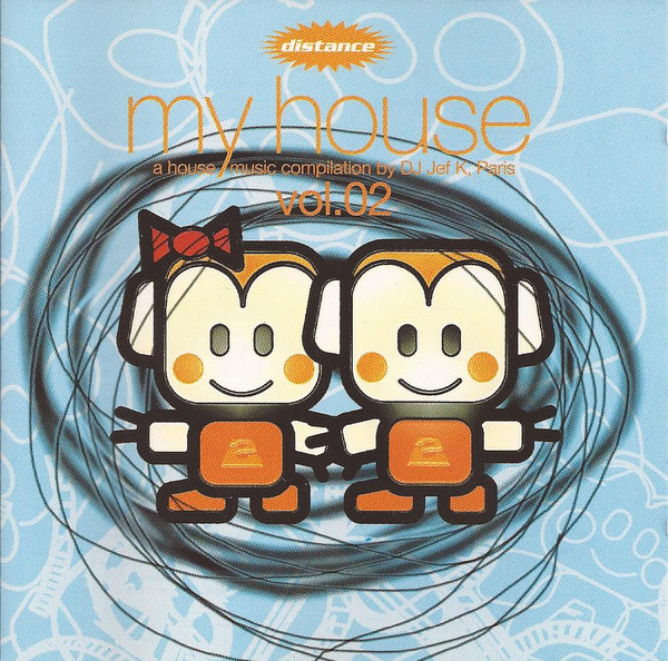 My House Vol.02 – A House Music Compilation By DJ Jef K, Paris