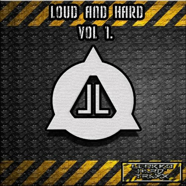 Loud And Hard Vol. 1.