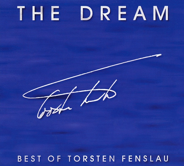The Dream - Best Of Torsten Fenslau