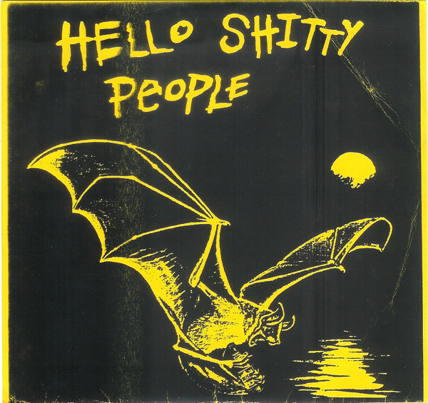 Hello Shitty People