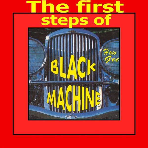 The First Steps Of Black Machine