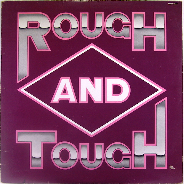 Rough And Tough