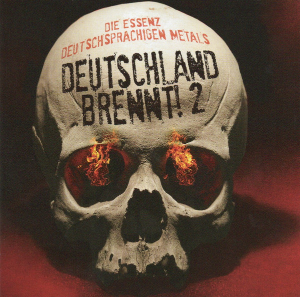 Deutschland Brennt! Vol. 2 - Die Essenz Deutschsparchigen Metals
