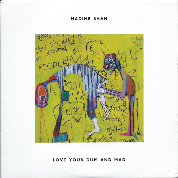 Love Your Dum And Mad