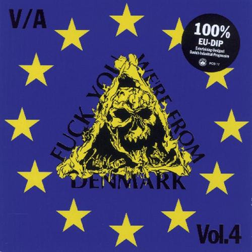 Fuck You We're From Denmark Vol. 4