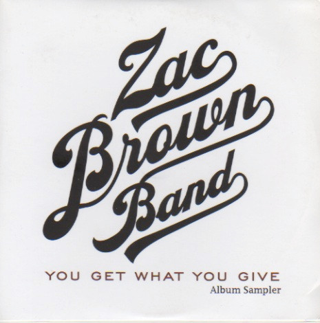 You Get What You Give - Album Sampler