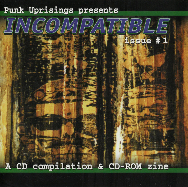 Punk Uprisings Presents Incompatible Issue #1