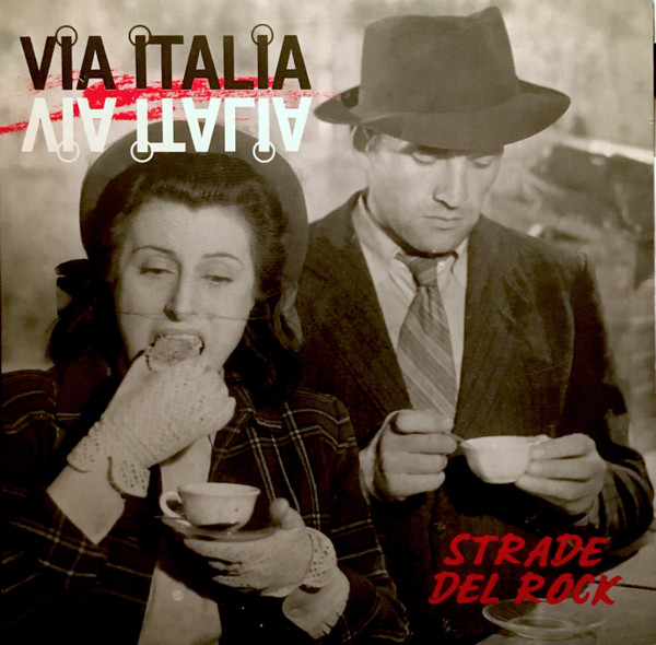 Via Italia - Strade Del Rock