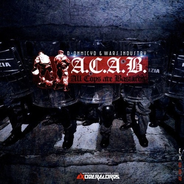 A​.​C​.​A​.​B - All Cops Are Bastards