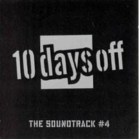 10 Days Off - Soundtrack #4