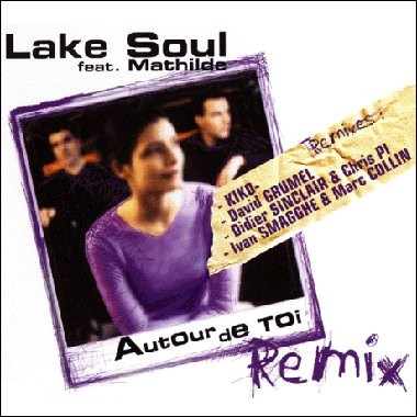 Autour De Toi (Remix)