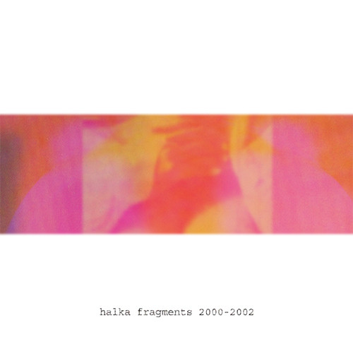 Fragments 2000-2002