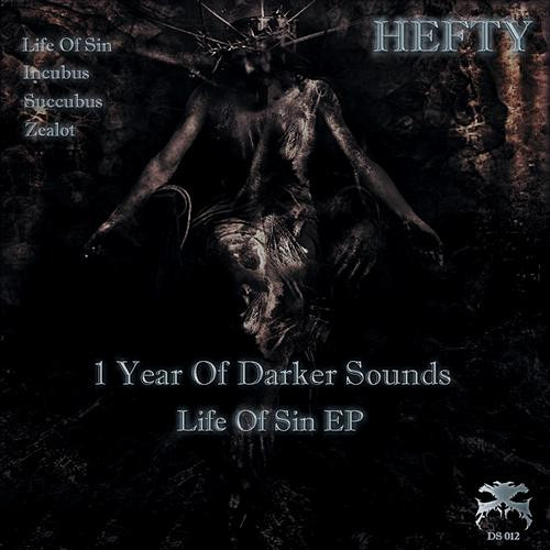 Life Of Sin EP - 1 Year Of Darker Sounds