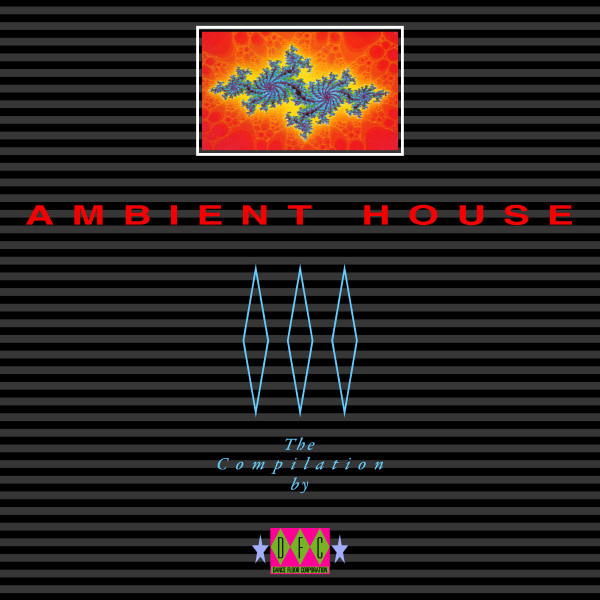 Ambient House (The Compilation By DFC)
