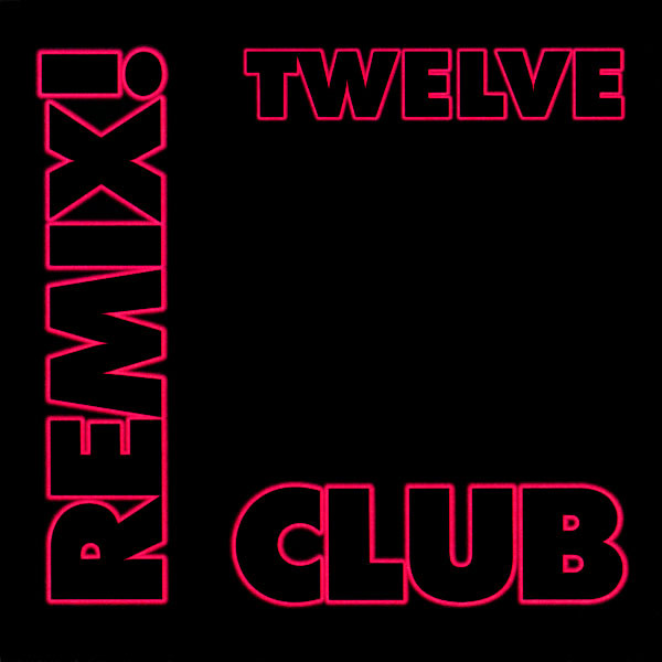 Remix! Club  Twelve