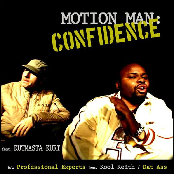 Confidence / Professional Experts / Dat Ass